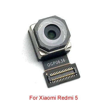 Noul Testat Camera Din Spate A Modulului Pentru Xiaomi Redmi 5 Camera Din Spate Cu Cablu Flex Piesa De Schimb